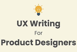 UX writing for product designer