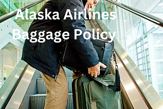“Alaska Airlines” Baggage Policy??— — —1–716–791–9668