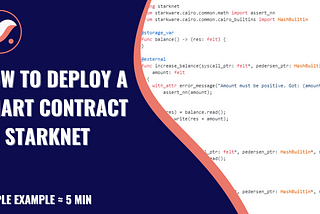 The deployment of a smart contract on Starknet. [Simple example].