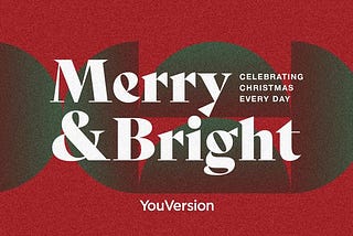 Merry & Bright: Celebrating Christmas Every Day