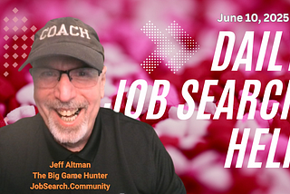 Daily Job Search Help: June 10, 2025