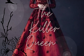 The Killer Queen
