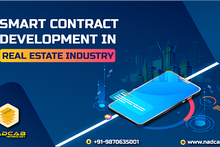 Smart Contract Software Developer in Chennai 2021–9870635001|Nadcab Technology