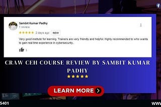 Craw CEH Course Review by Sambit Kumar Padhy