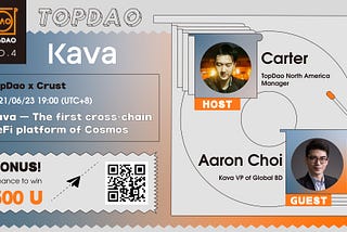 TopDao X Kava Interview Recap