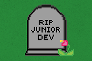 Who Killed The Junior Developer?