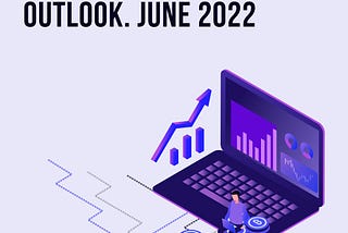 Solidbit: Crypto Market Outlook. June 2022