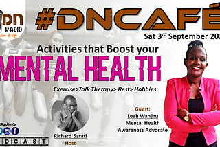 #Listen to “DNCafe: What Activities Promote and Boost our Mental Health?”