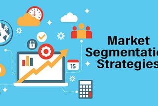 What Is Market Segmentation and Buying Behavior?