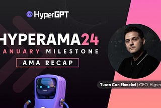 HyperAMA24: January Milestone Recap