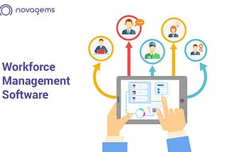 What are the benefits of using workforce management software?