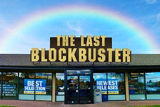 “The Last Blockbuster” …on Netflix