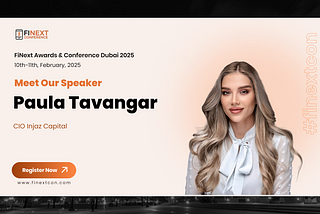 Paula Tavangar: A Visionary Speaker at the Finext Conference