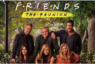 This is the Friends The Reunion official poster