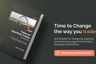 Python for Algorithmic Trading Cookbook by Jason Strimpel