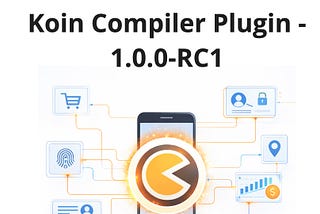 Unlocking Koin Compile Safety — Koin Compiler Plugin 1.0.0-RC1