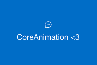 CoreAnimation is pure love ❤️