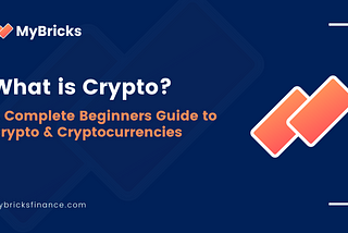 What is Cryptocurrency? A Complete Beginners Guide to Crypto & Cryptocurrencies