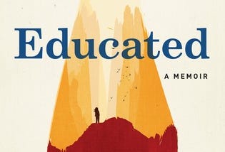 My Opinion on Educated: A Memoir