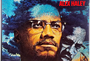 My Extra Reading Assignment: 100 Years of Malcolm X