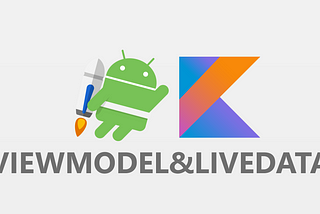 Kotlin ViewModel & LiveData Kullanımı (Android)