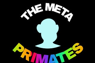 The META Primates ™