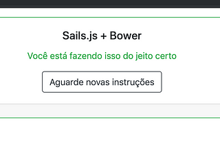 Primeiros passos com Sails.js e Bower