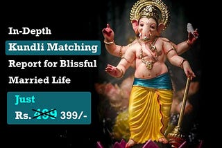 Online Kundli Matching | Online Kundli Milan for Marriage