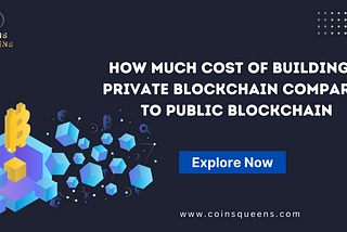 How Much Cost Of Building A Private Blockchain Compared To Public Blockchain