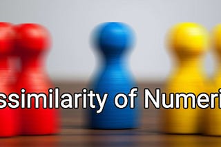 The Dissimilarity of Numeric Data