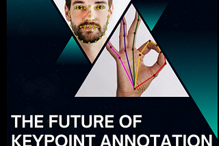 The Future of Keypoint Annotation in AI: Trends & Innovations