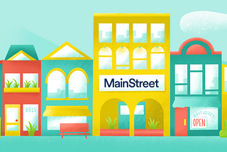 Introducing MainStreet