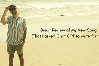 Chat GPT reviewed my new single.