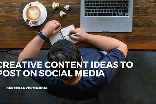 90 Creative Content Ideas to Post on Social Media