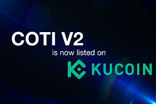 KuCoin Lists $COTI V2