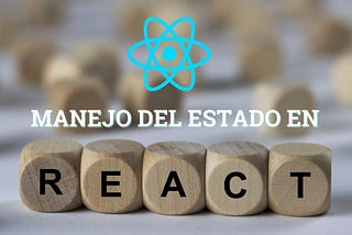 Métodos de manejo de estado en React