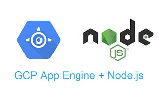 Lesson Learned from my first GCP APP Engine Deployment with Node.js