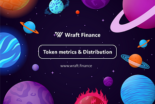 $WRAFT Token Metrics & Introduction