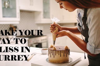 Taking Baking Classes Is a Great Way to Bake Your Way to Joy