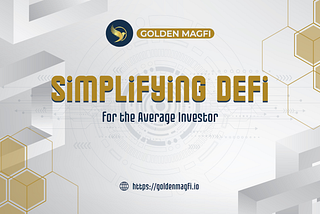 Simplifying DeFi for the Average Investor
