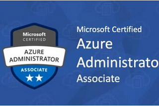 AZ-104 : Passed in 2020. How to clear Microsoft Azure Administrator exam step by step guide