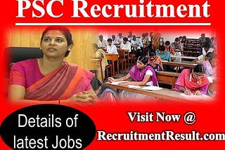 PSC(State Public Service Commission) Recruitment 2019 || Details by RecruitmentResult.com