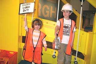 THIS LABOR DAY: PUT YOUR CHILDREN TO WORK!