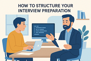 Technical Interviews: How to Prepare, What to Expect, and How to Stay Confident