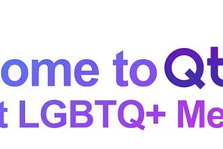 “Welcome to Qtopia, the first LGBTQ+ Metaverse”