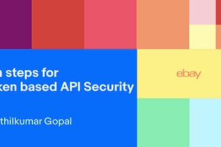 API Security using Tokens in Ten basic steps