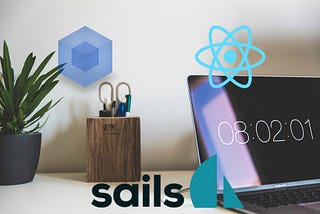 How to create a project with Sails.js, webpack and React. Part 2