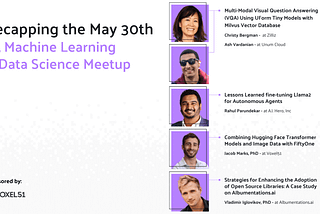 Recapping the AI, Machine Learning and Data Science Meetup — May 30, 2024