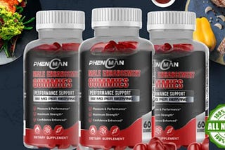 Phenoman Male Enhancement Gummies: 2023! (Fake News Exposed) Does It Work Or Not?