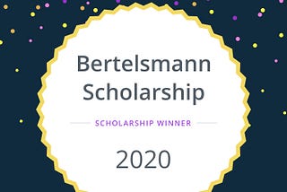 Badge says Udacity Bertelsmann Scholarship — Scholarship winner 2020
